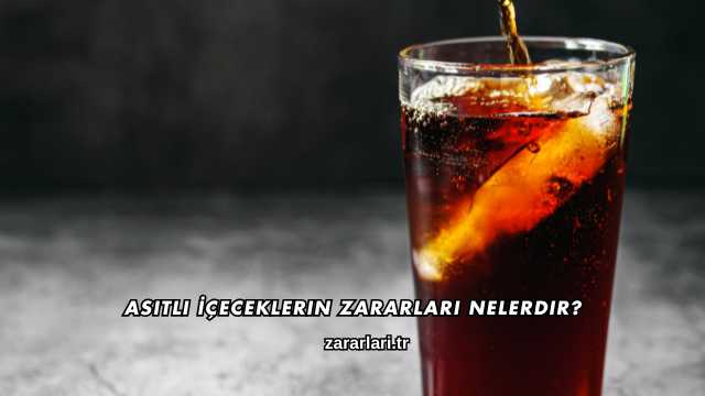 Asitli İçeceklerin Zararları Nelerdir?