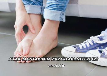 Ayak Mantarının Zararları Nelerdir?