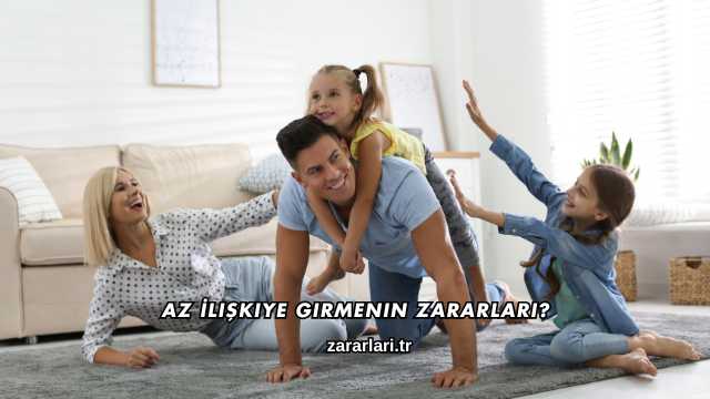 Az İlişkiye Girmenin Zararları?