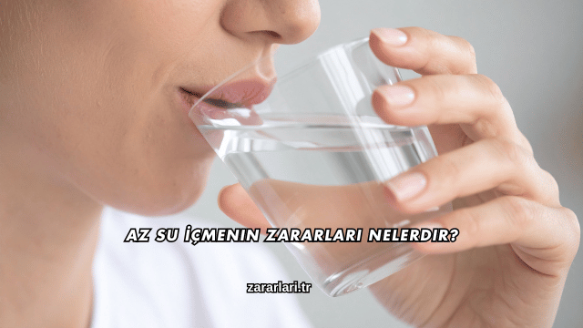 Az Su İçmenin Zararları Nelerdir?