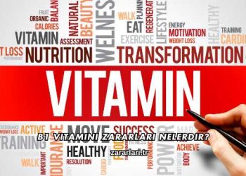 B1 Vitamini Zararları Nelerdir?