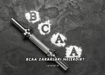 BCAA Zararları Nelerdir?