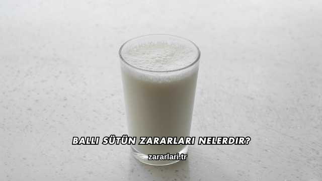 Ballı Sütün Zararları Nelerdir?