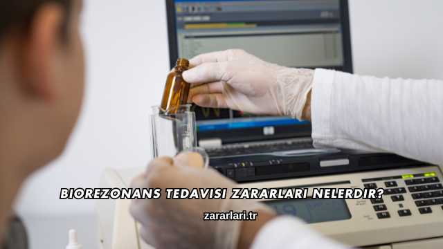 Biorezonans Tedavisi Zararları Nelerdir?