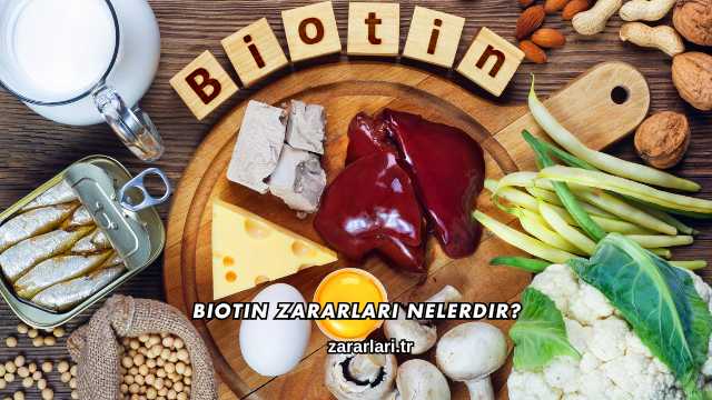 Biotin Zararları Nelerdir?