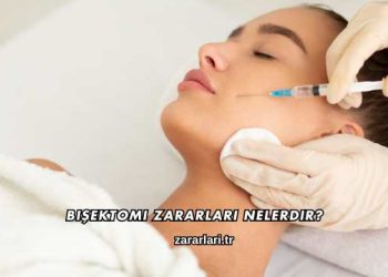 Bişektomi Zararları Nelerdir?