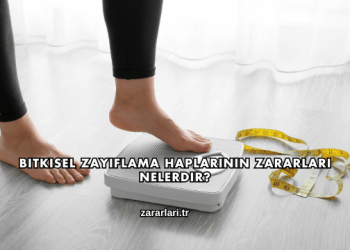 Bitkisel Zayıflama Haplarının Zararları Nelerdir?