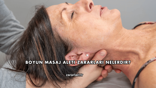 Boyun Masaj Aleti Zararları Nelerdir?