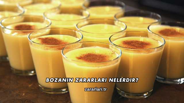 Bozanın Zararları Nelerdir?