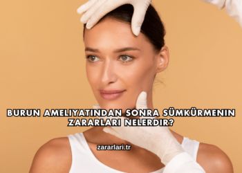 Burun Ameliyatından Sonra Sümkürmenin Zararları Nelerdir?