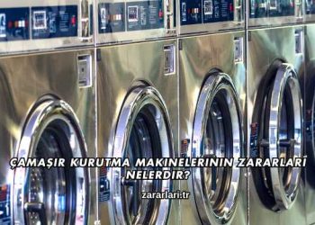 Çamaşır Kurutma Makinelerinin Zararları Nelerdir?