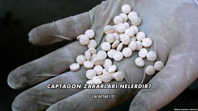 Captagon Zararları Nelerdir?