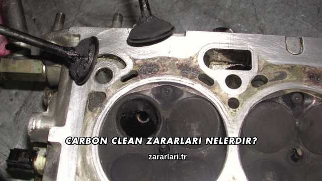 Carbon Clean Zararları Nelerdir?