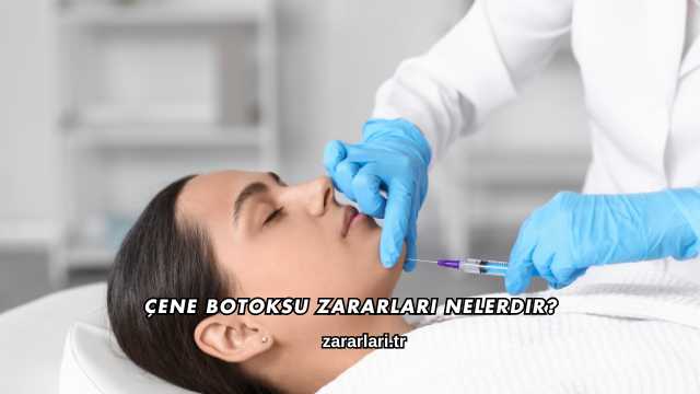 Çene Botoksu Zararları Nelerdir?