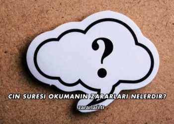 Cin Suresi Okumanın Zararları Nelerdir?