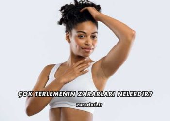 Çok Terlemenin Zararları Nelerdir?