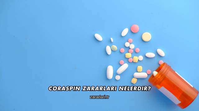 Coraspin Zararları Nelerdir?