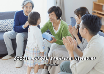 Çözger Raporu Zararları Nelerdir?
