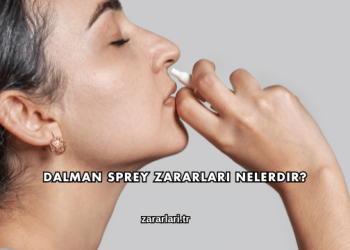 Dalman Sprey Zararları Nelerdir?
