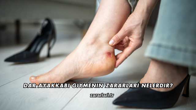Dar Ayakkabı Giymenin Zararları Nelerdir?