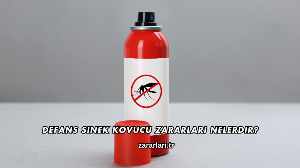 Defans Sinek Kovucu Zararları Nelerdir?