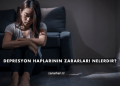 Depresyon Haplarının Zararları Nelerdir?