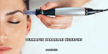 Dermapen Zararları Nelerdir?