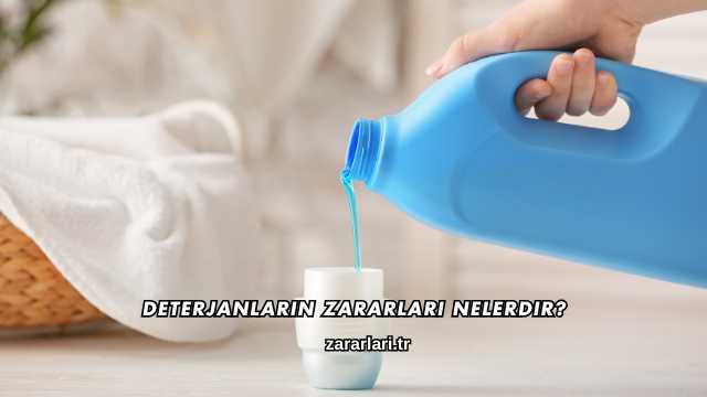 Deterjanların Zararları Nelerdir