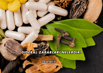 Dideral Zararları Nelerdir?