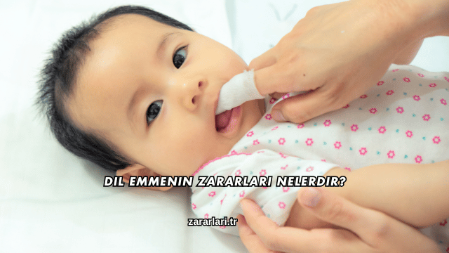 Dil Emmenin Zararları Nelerdir?