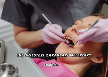 Diş Anestezi Zararları Nelerdir?