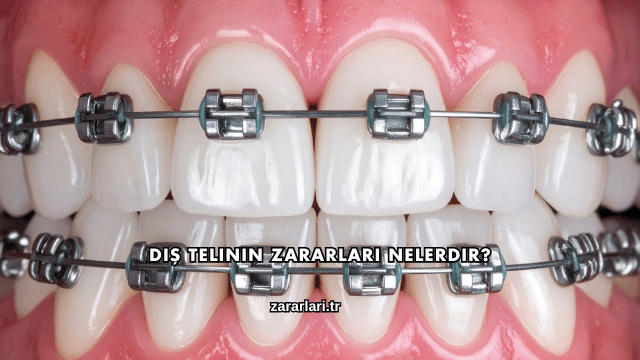 Diş Telinin Zararları Nelerdir?