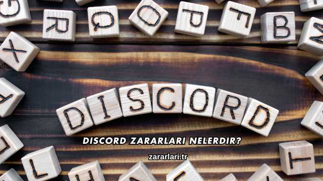 Discord Zararları Nelerdir?
