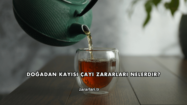 Doğadan Kayısı Çayı Zararları Nelerdir?