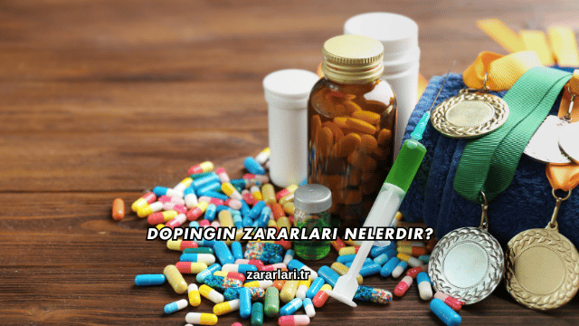 Dopingin Zararları Nelerdir?
