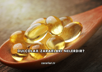 Dulcolax Zararları Nelerdir?