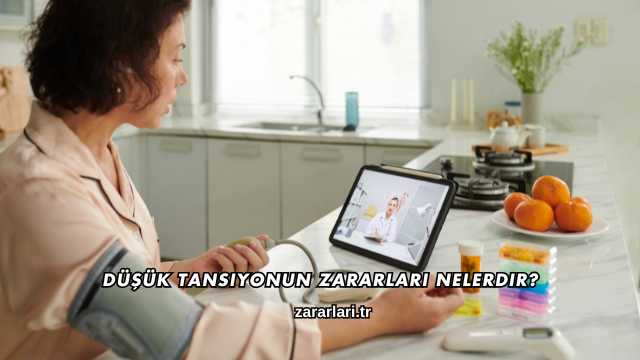 Düşük Tansiyonun Zararları Nelerdir?
