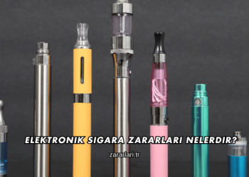 Elektronik Sigara Zararları Nelerdir?