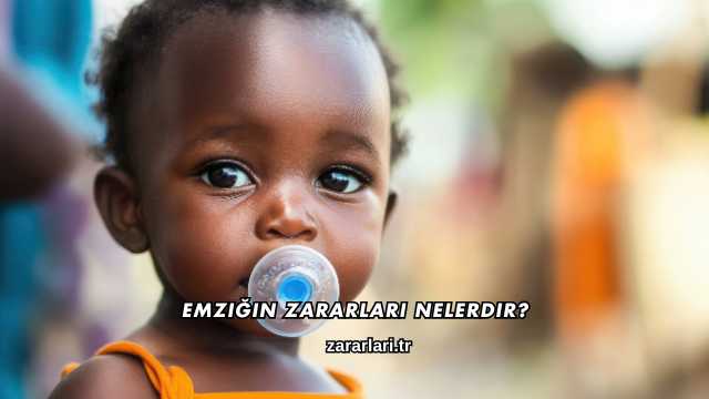 Emziğin Zararları Nelerdir?
