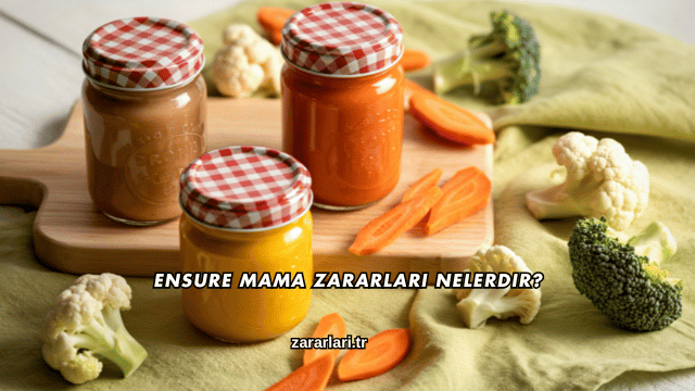 Ensure Mama Zararları Nelerdir?