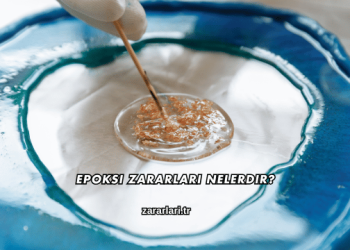 Epoksi Zararları Nelerdir?