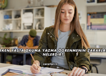 Erken Yaşta Okuma Yazma Öğrenmenin Zararları Nelerdir?