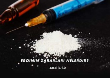 Eroinin Zararları Nelerdir?