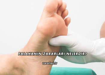 Falakanın Zararları Nelerdir?