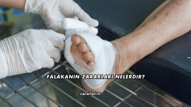 Falakanın Zararları Nelerdir?