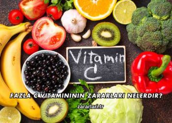 Fazla C Vitamininin Zararları Nelerdir?