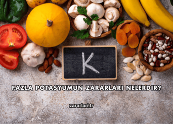 Fazla Potasyumun Zararları Nelerdir?