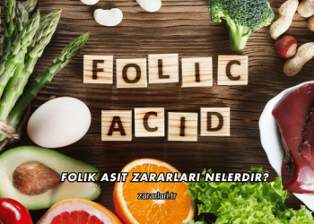 Folik Asit Zararları Nelerdir?