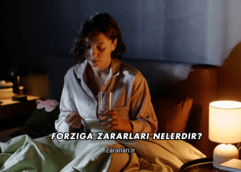 Forziga Zararları Nelerdir?