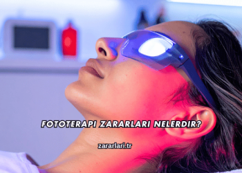 Fototerapi Zararları Nelerdir?